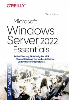 Microsoft Windows Server 2022 Essentials - Das Praxisbuch - Joos, Thomas