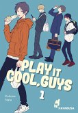 Play it Cool, Guys Bd.1