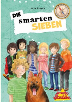 Die smarten Sieben - Kreutz, Julia