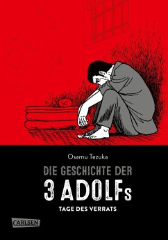 Tage des Verrats / Die Geschichte der 3 Adolfs Bd.2 - Tezuka, Osamu