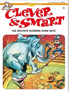 Die nächste Nummer ohne Netz / Clever & Smart Bd.17 - Ibáñez, Francisco;Seemann, Harald
