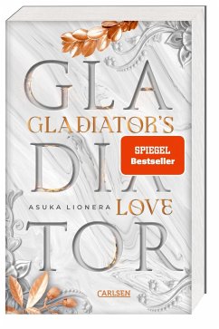 Gladiator's Love. Vom Feuer gezeichnet - Lionera, Asuka