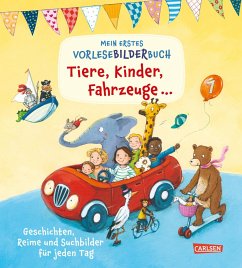 Mein erstes Vorlese-Bilder-Buch: Tiere, Kinder, Fahrzeuge und noch viel mehr - Jakobs, Günther;Taube, Anna;Moser, Annette