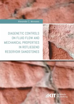 Diagenetic controls on fluid flow and mechanical properties in Rotliegend reservoir sandstones - Monsees, Alexander C.