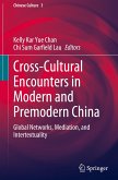 Cross-Cultural Encounters in Modern and Premodern China