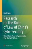 Research on the Rule of Law of China¿s Cybersecurity