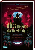Alice im Bann der Herzkönigin / Disney - Twisted Tales Bd.7