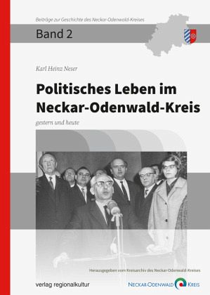 Politisches Leben im Neckar-Odenwald-Kreis Politisches Leben im Neckar-Odenwald-Kreis