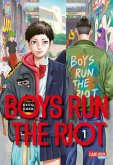 Boys Run the Riot Bd.1