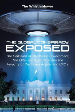 The Global Conspiracy Exposed (eBook, ePUB)