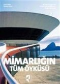 Mimarligin Tüm Öyküsü