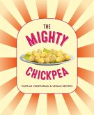The Mighty Chickpea (eBook, ePUB)