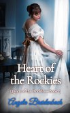 Heart of the Rockies (Queen of the Rockies, #3) (eBook, ePUB)