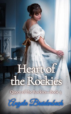 Cover Heart of the Rockies (Queen of the Rockies, #3) (eBook, ePUB)