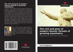 The rich and poor of modern Russia: threats of growing asymmetry - Spiglazov, Pavel