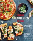 Making Artisan Pizza at Home (eBook, ePUB)