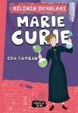 Marie Curie - Bilimin Dehalari