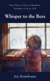 Whisper to the Bees (eBook, ePUB)