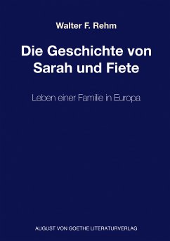 Die Geschichte von Sarah und Fiete (eBook, ePUB) - Rehm, Walter F.