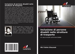 Inclusione di persone disabili nelle strutture di trasporto - Shaunak, Mir Fahim