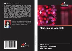 Medicina parodontale - Khade, Anuja;Bhatsange, Anuradha;Waghmare, Alka