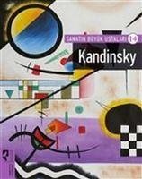 Kandinsky - Sanatin Büyük Ustalari 14 - Kolektif