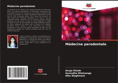 Médecine parodontale - Khade, Anuja;Bhatsange, Anuradha;Waghmare, Alka