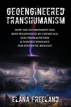 Geoengineered Transhumanism - Freeland, Elana