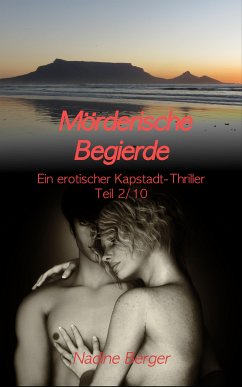 Mörderische Begierde 2/10 (eBook, ePUB) - Berger, Nadine