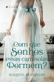 Com que sonhos essas camisolas dormem? (eBook, ePUB)