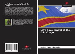 Let's have control of the D.R. Congo - Nkongolo, Kadeyi Victor