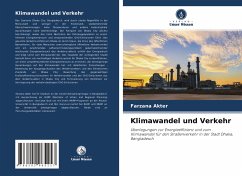 Klimawandel und Verkehr - Akter, Farzana