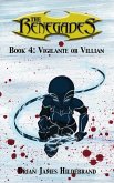 The Renegades Book 4: Vigilante or Villain (eBook, ePUB)