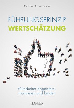 Führungsprinzip Wertschätzung (eBook, PDF) - Rabenbauer, Thorsten