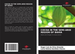 COCOA IN THE SEMI-ARID REGION OF BAHIA - Silva Almeida, Roger Luiz da;Garófalo Chaves, Lúcia Helena