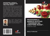 PROGRAMMA A MODULO ELETTIVO "FENOMENO DEL CARATTERE RUSSO".