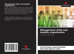 Management skills and healthy organization - Lizama Mendoza, Víctor Enrique;Aguirre Landa, John Peter