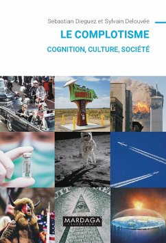 Le complotisme (eBook, ePUB) - Delouvée, Sylvain; Dieguez, Sebastian