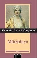 Mürebbiye - Rahmi Gürpinar, Hüseyin