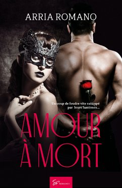 Amour à mort (eBook, ePUB) - Romano, Arria