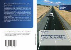 Management & Evaluation of Two way - Two Lane Highway - Nasser, Mosab;Al-Shamayleh, Ali