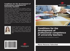 Conditions for the development of professional competence of university teachers - Yalovchuk, Maria Petrovna