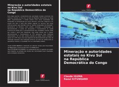 Mineração e autoridades estatais no Kivu Sul na República Democrática do Congo - IGUMA, Claude;Kitungano, Raoul