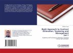 Right Approach to Contract Estimation, Tendering and Management Vol.1