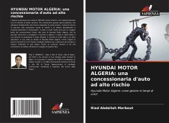 HYUNDAI MOTOR ALGERIA: una concessionaria d'auto ad alto rischio - Merbout, Riad Abdallah