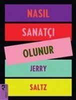 Nasil Sanatci Olunur - Saltz, Jery