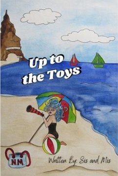 Up to the Toys (eBook, ePUB) - Sis and Mis