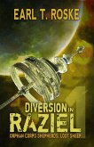 Diversion in Raziel (Orphan Corps Shepherds, Lost Sheep, #1) (eBook, ePUB) Diversion in Raziel (Orphan Corps Shepherds, Lost Sheep, #1) (eBook, ePUB)