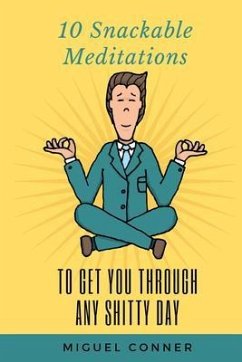 Cover 10 Snackable Meditations (eBook, ePUB)