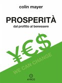 Prosperità. Dal profitto al benessere (eBook, ePUB)